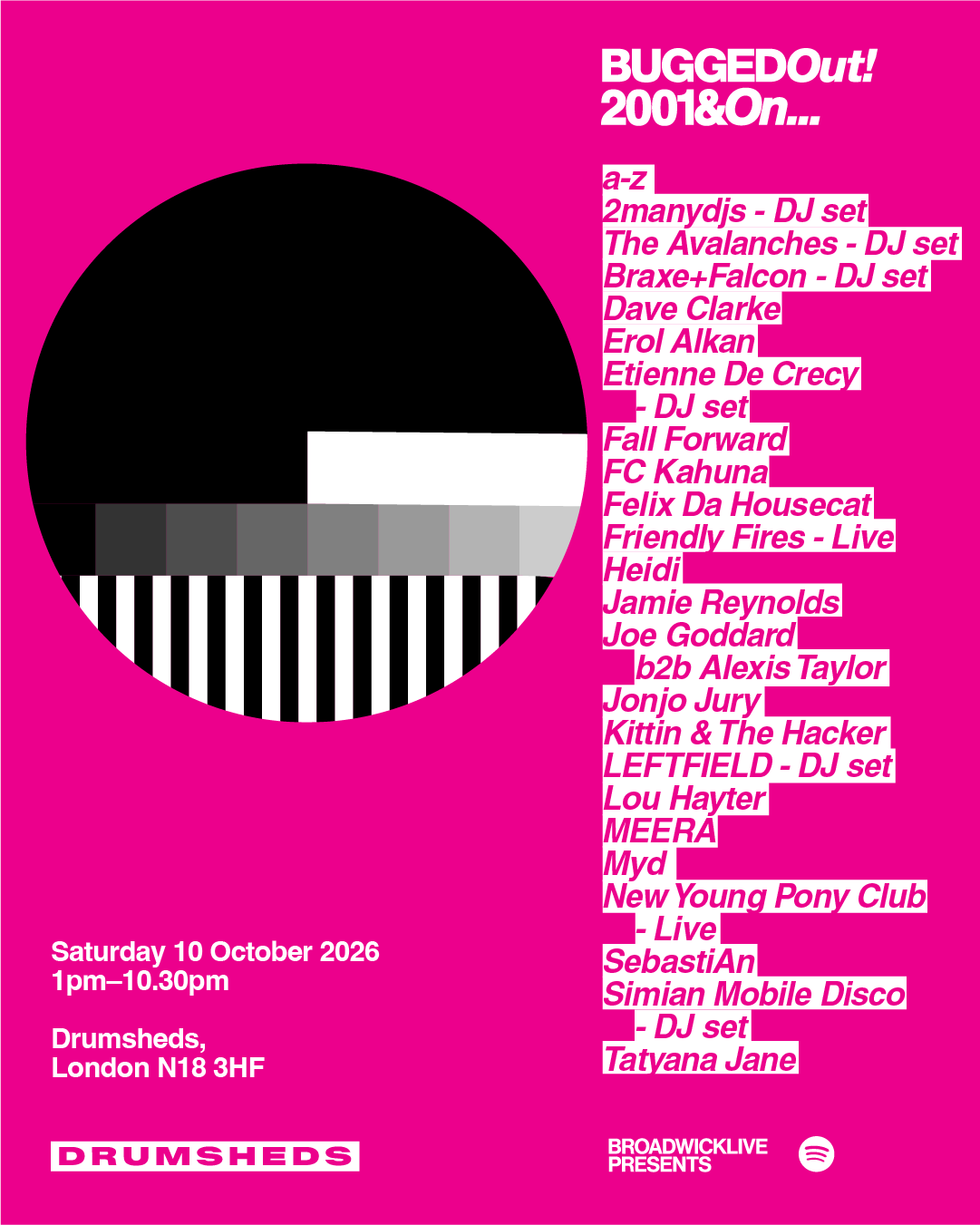 BUGGED OUT | DRUMSHEDS | SAT 10 OCT - 10 Oct 2026