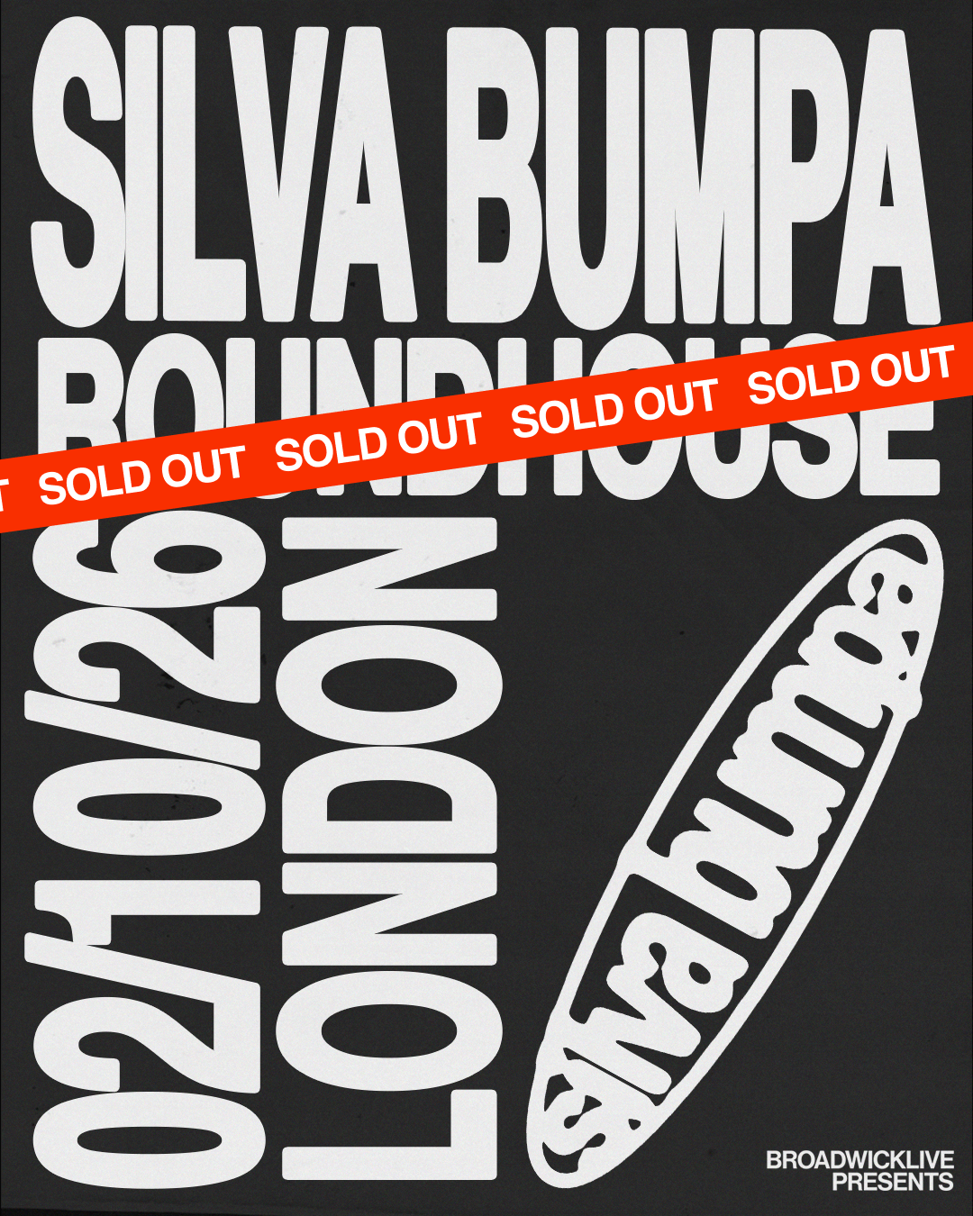 SILVA BUMPA | ROUNDHOUSE | 2 OCTOBER - 02 Oct 2026