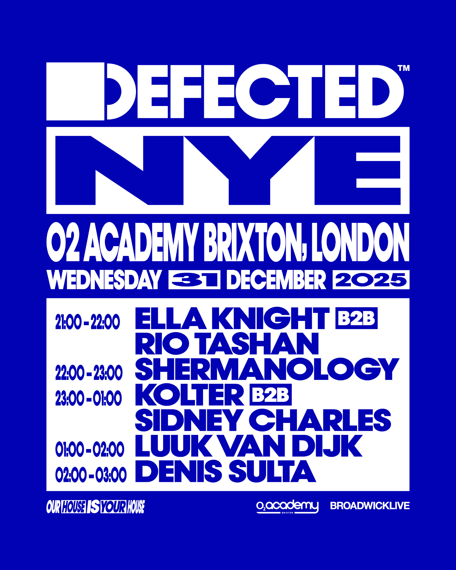 DEFECTED NYE | O2 ACADEMY BRIXTON - O2 Academy Brixton - 31 Dec 2025
