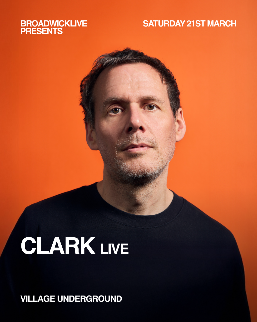 CLARK | VILLAGE UNDERGROUND | 21 MARCH - Village underground - 21 Mar 2026